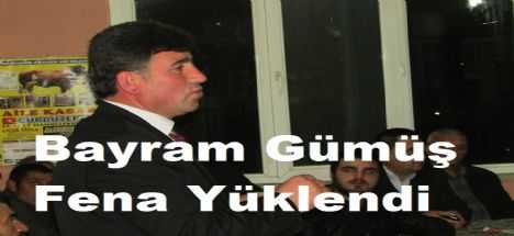 Bayram Gümüş Fena Yüklendi