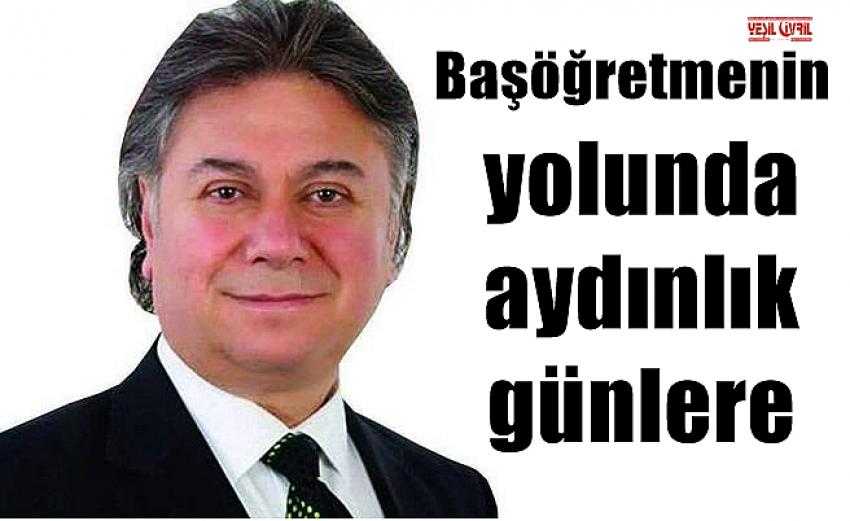 BAŞÖĞRETMENİN YOLUNDA AYDINLIK GÜNLERE