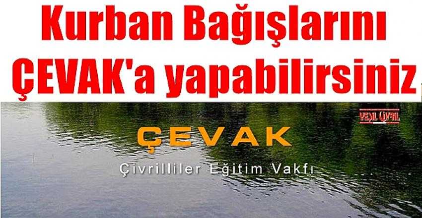 ÇEVAK KURBAN BAĞIŞI KABUL EDECEK