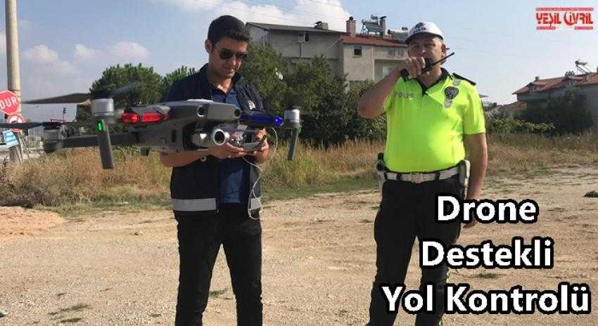 DRONE DESTEKLİ YOL KONTROLÜ