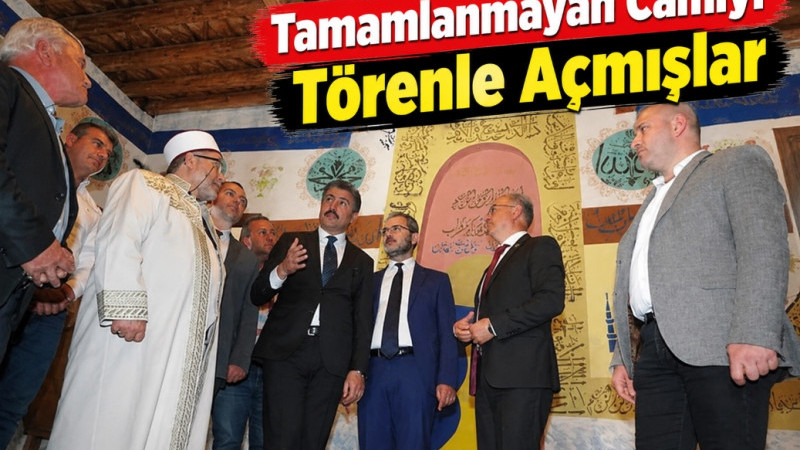 Tarihi Cami Tamamlanmadan Açılmış