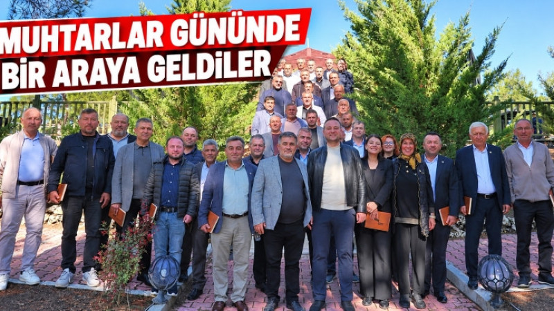 Çivrilli Muhtarlar Başkan'ın Misafiri Oldu