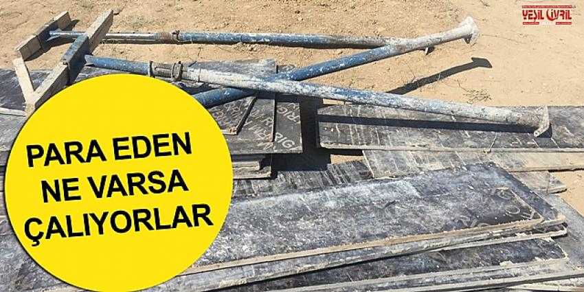 HIRSIZLAR İNŞAATTA NE VARSA ÇALIYOR