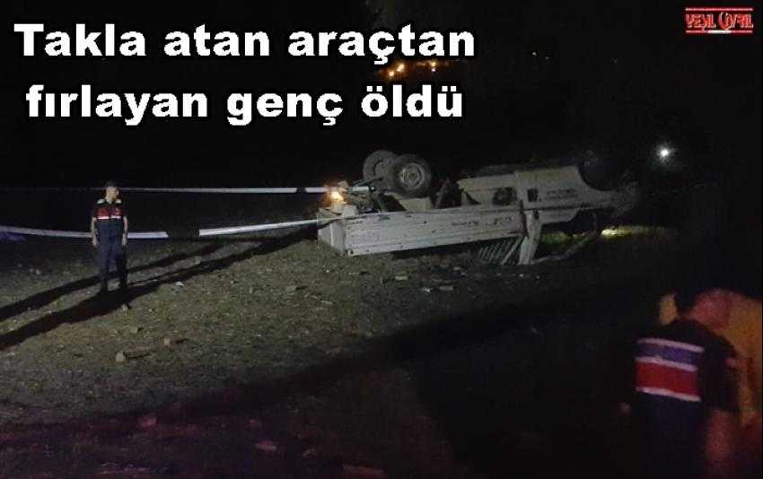 TAKLA ATAN ARAÇ BİR GENCE MEZAR OLDU