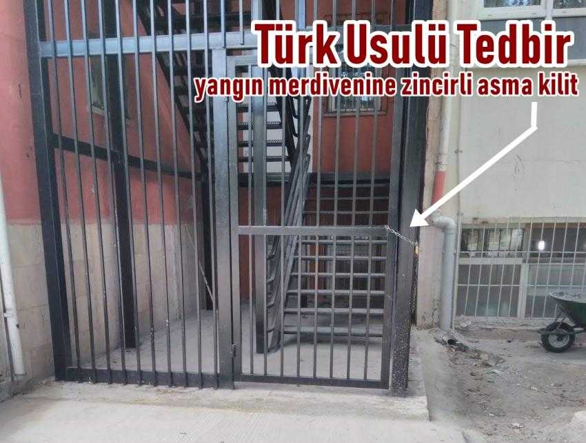 YANGIN MERDİVENİNİ KİLİTLEDİLER