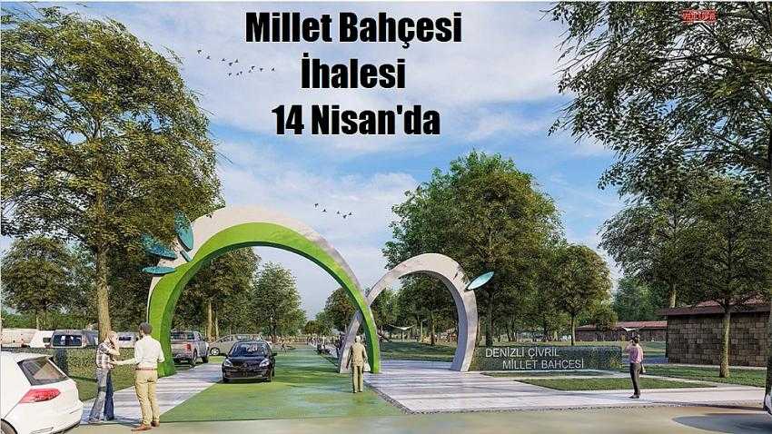 MİLLET BAHÇESİ İHALE TARİHİ BELLİ OLDU