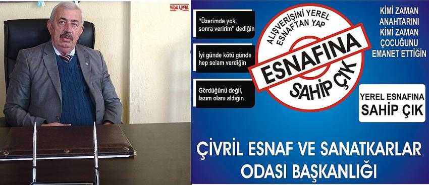 HEM ESNAFIMIZA HEM İLÇEMİZE SAHİP ÇIKALIM